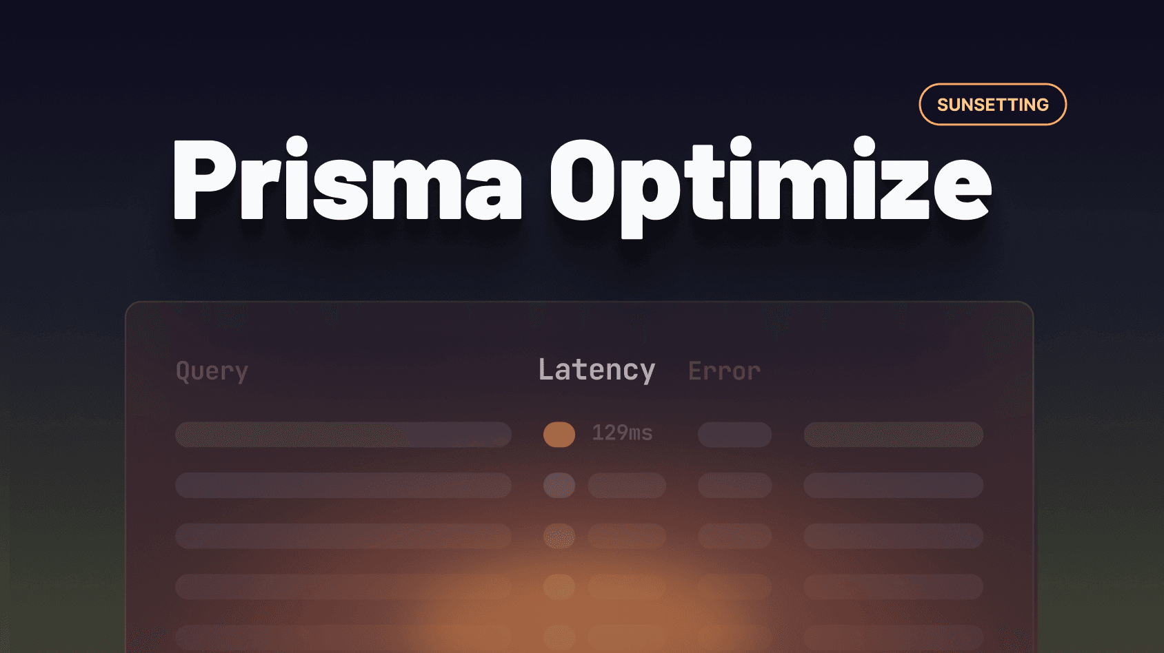 Sunsetting Prisma Optimize