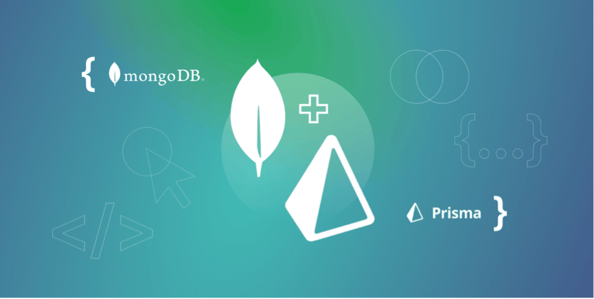 Prisma 2.27 Adds Preview Support for MongoDB